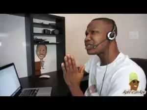 Video: Video (Skit): Aphricanape – When You Call Customer Care to Cancel Your Service!